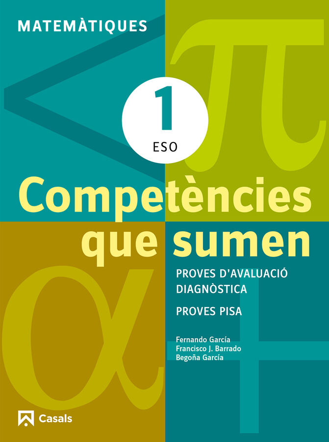 Compet&egrave;ncies que sumen. Matem&agrave;tiques 1 ESO