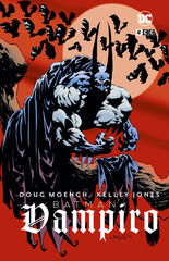 Batman: Vampiro (Grandes Novelas Gráficas de Batman) Batman: Vampiro (Grandes Novelas Gráficas de Batman)