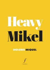 Heavy Mikel
