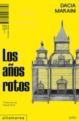 Los años rotos Los años rotos