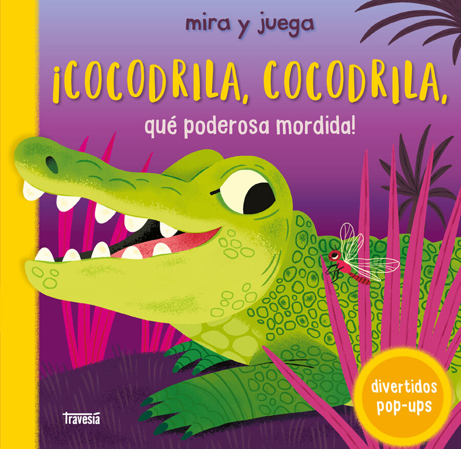 &iexcl;Cocodrila, cocodrila, qu&eacute; poderosa mordida!