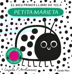 Petita marieta. El meu primer llibre de tela Petita marieta. El meu primer llibre de tela
