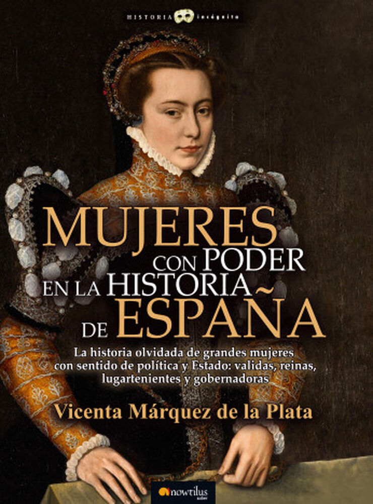 Mujeres con poder en la historia de Espa