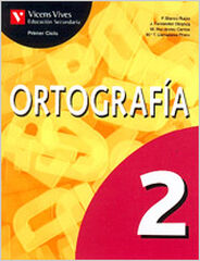 Ortografía 2. Libro Del Alumno. Lengua Y Literatura Ortografía 2. Libro Del Alumno. Lengua Y Literatura