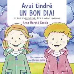 Avui tindré un bon dia! Avui tindré un bon dia!