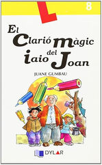 Clarió màgic del iaio Joan, El