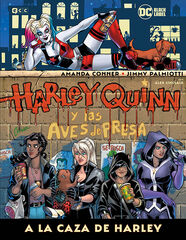 Harley Quinn y las Aves de Presa Harley Quinn y las Aves de Presa