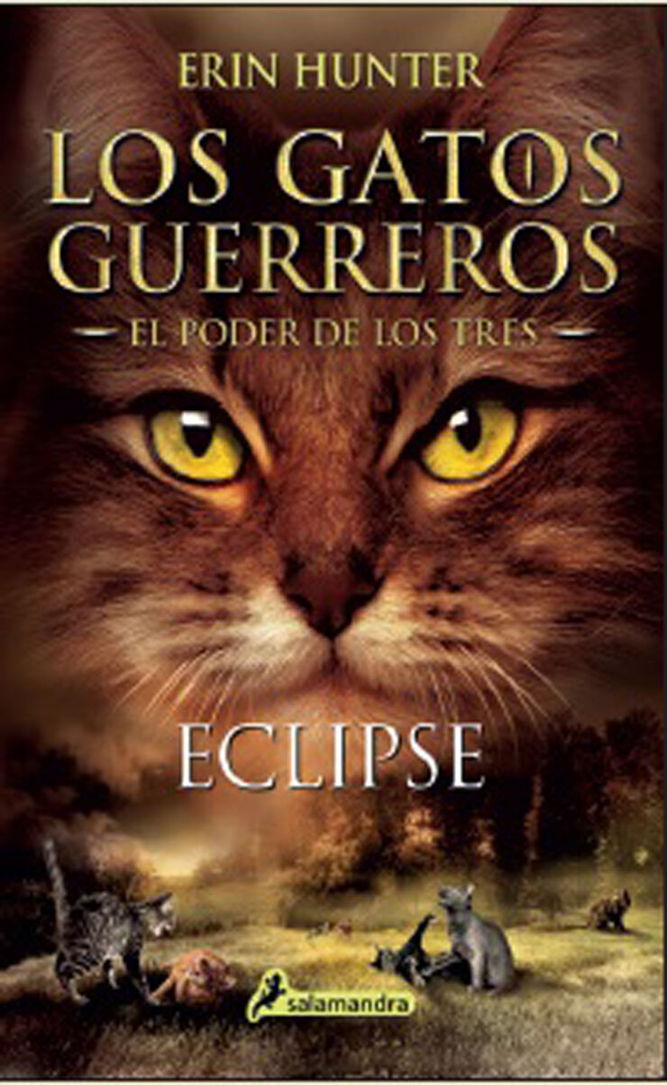 Eclipse (Los Gatos Guerreros, El Poder de los Tres 4)