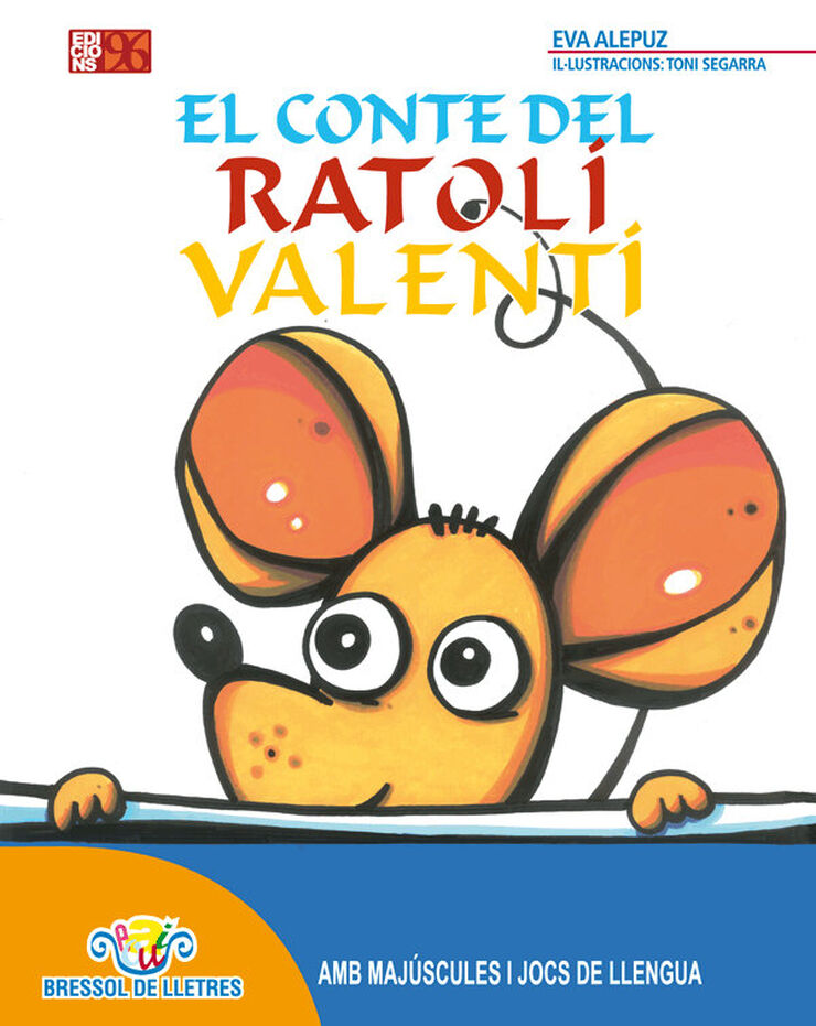 El conte del ratolí valentí