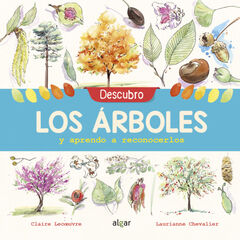 Descubro los árboles y aprendo a reconoc Descubro los árboles y aprendo a reconoc