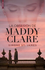 La Obsesión De Maddy Clare La Obsesión De Maddy Clare