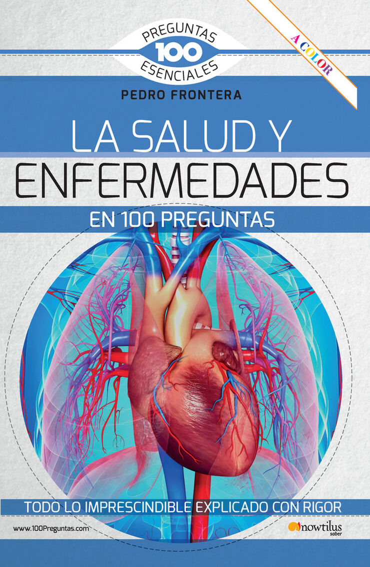 La salud y enfermedades en 100 preguntas