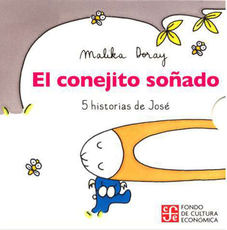 El conejito soñado. 5 historias de José