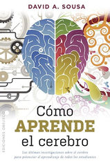 CÓMO APRENDE EL CEREBRO CÓMO APRENDE EL CEREBRO