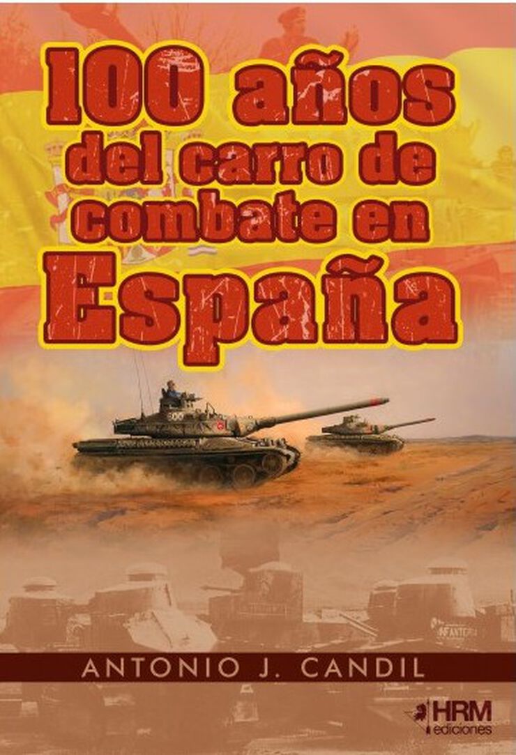 100 Años del Carro de Combate en España