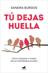 Tú dejas huella Tú dejas huella