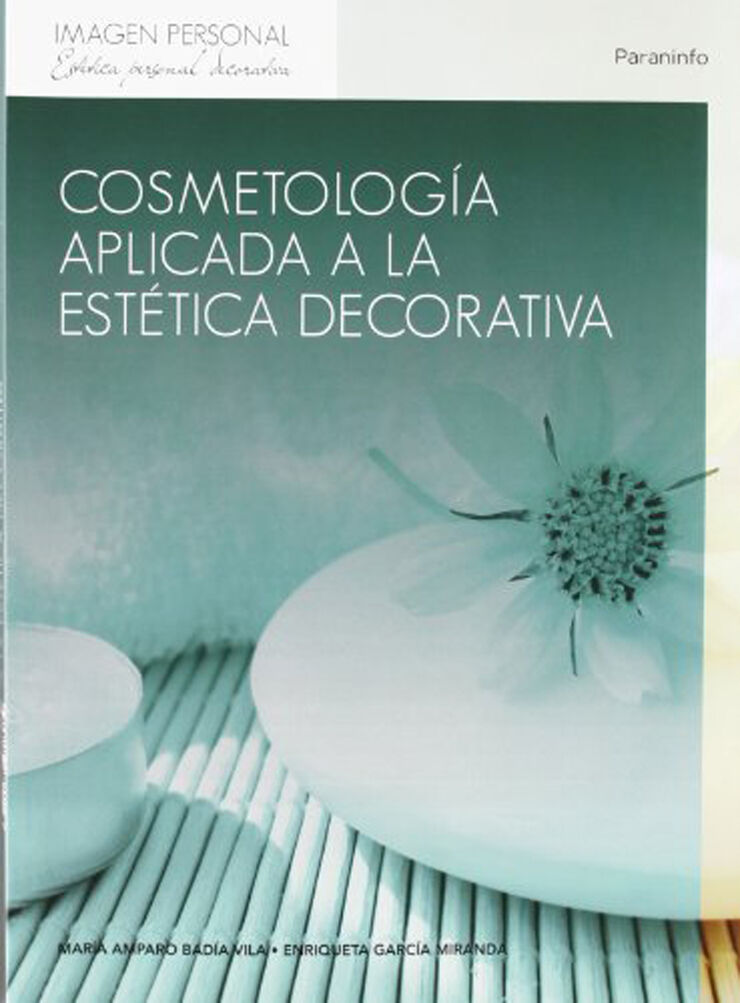 Cosmetología Aplicada a la Estética Decorativa