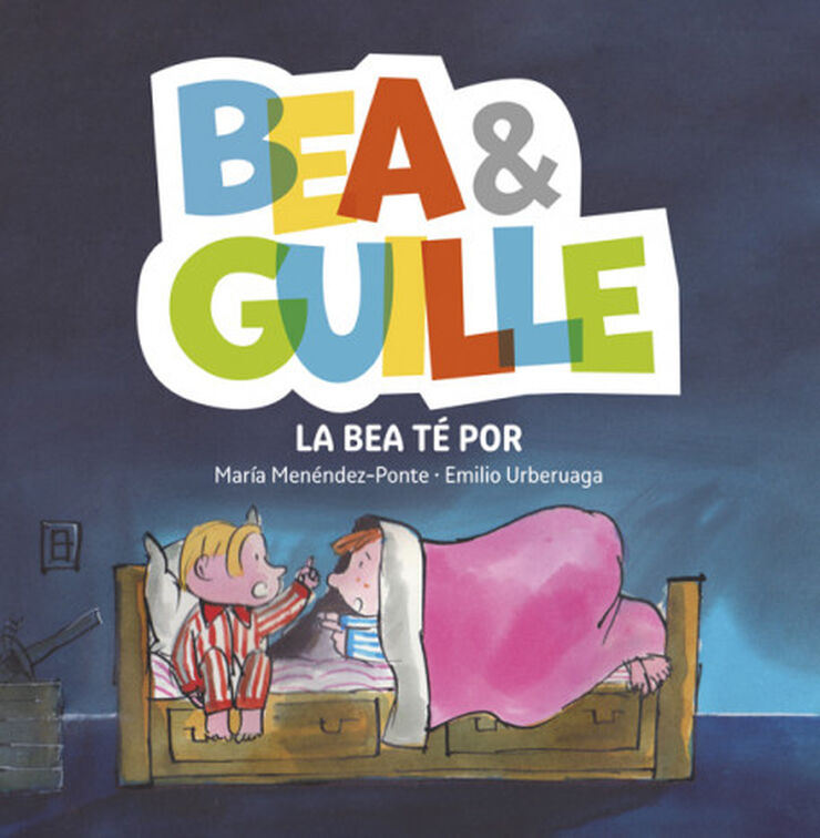 Bea & Guille 3. La Bea té por