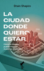 La ciudad donde quiero estar La ciudad donde quiero estar