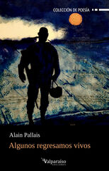 Algunos regresamos vivos