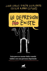 La depresión (no) existe La depresión (no) existe