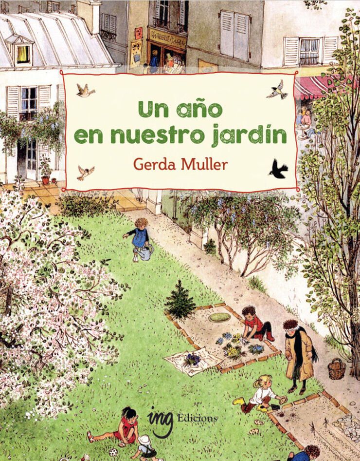 Un año en nuestro jardín