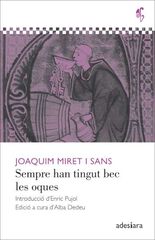 Sempre han tingut bec les oques Sempre han tingut bec les oques