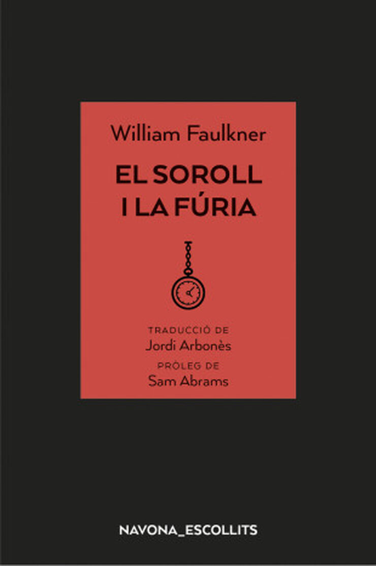 El soroll i la fùria