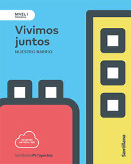 Vivimos Juntos Nuestro Barrio 1&ordm; Primaria