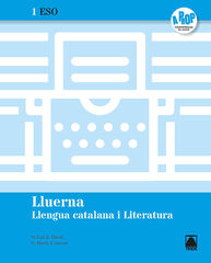 Llengua catalana i Literatura 1r ESO Lluerna Llengua catalana i Literatura 1r ESO Lluerna