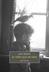El niño que he sido El niño que he sido