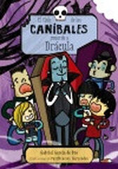 El Club de los Caníbales muerde a Drácul El Club de los Caníbales muerde a Drácul