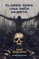 Flores para una niña muerta Flores para una niña muerta