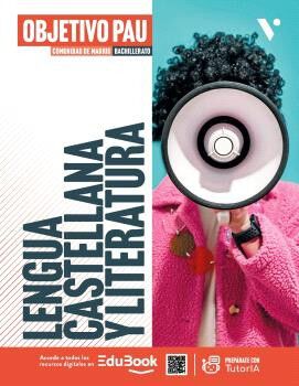Lengua castellana y Literatura. Comunidad de Madrid. Objetivo Pau (LC+CA+ Libreta)