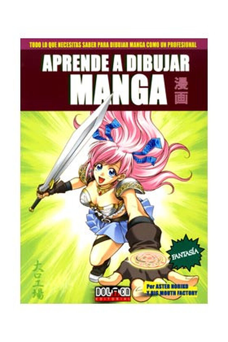 Aprende a dibujar manga 3: fantasía