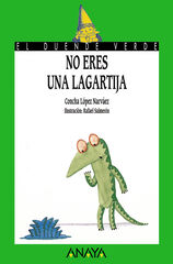 No eres una lagartija