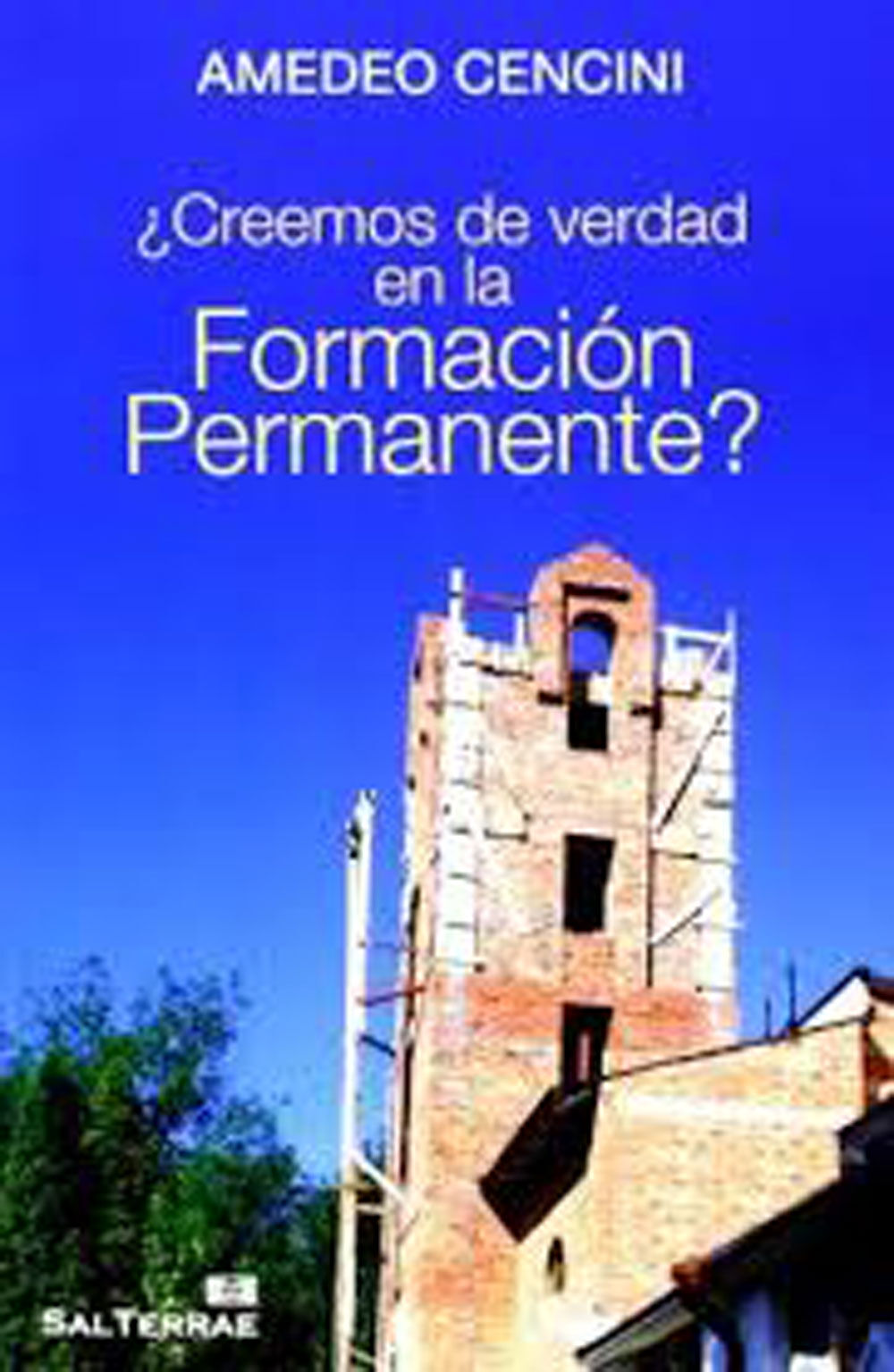 &iquest;Creemos de verdad en la formaci&oacute;n permanente?