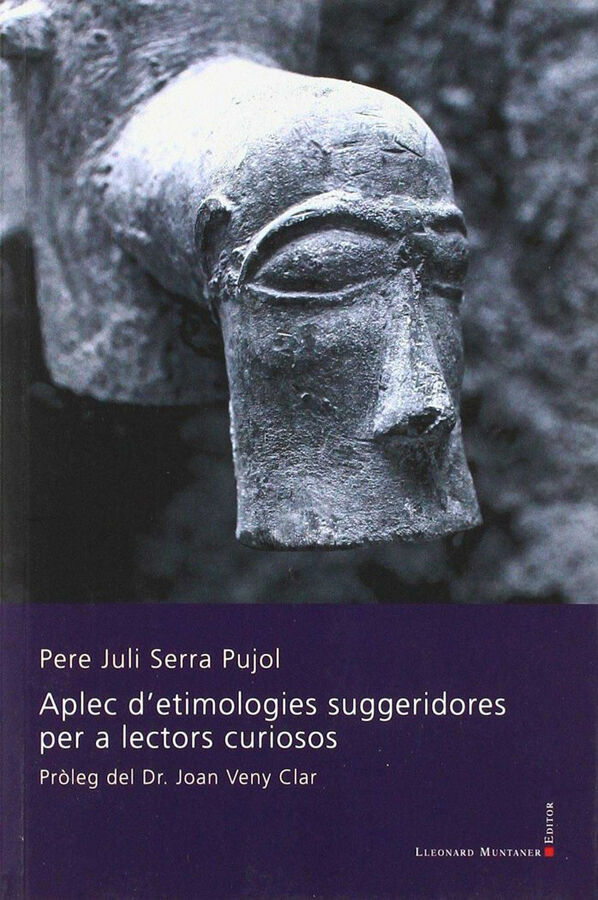 Aplec d'etimolog&iacute;es suggeridores per a l