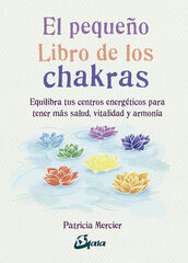 El pequeño libro de los chakras