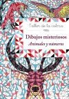 Taller de la calma. Dibujos misteriosos. Animales y n&uacute;meros