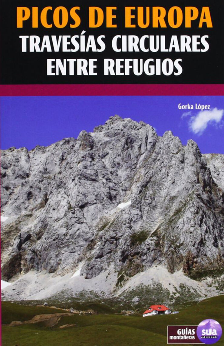 Picos de Europa. Traves&iacute;as circulares en