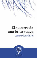 El susurro de una brisa suave