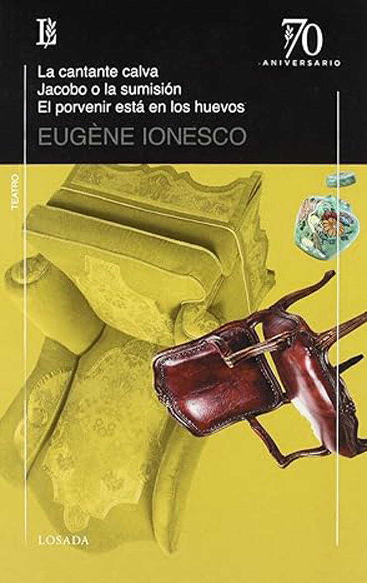 La cantante calva / Jacobo o la sumisión / El porvenir está en los huevos