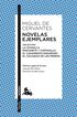 Novelas ejemplares. Selección Novelas ejemplares. Selección