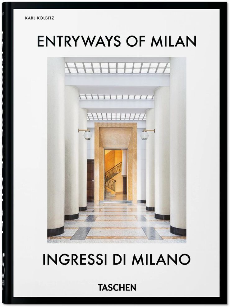Entryways of Milan. Ingressi di Milano. 45th Ed.