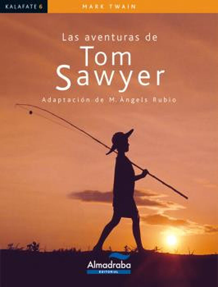 Kalafate Aventuras Tom Sawyer