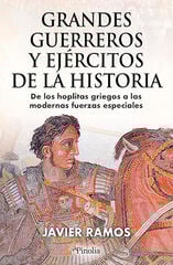 Grandes guerreros y ejércitos de la historia Grandes guerreros y ejércitos de la historia