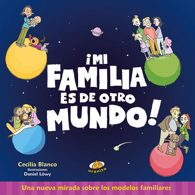 Mi familia es de otro mundo