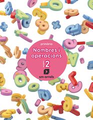 Quaderm. Nombres i operacions 2. Prim&agrave;ria