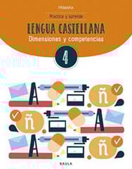 Practica y aprende Lengua Castellana 4 Baula